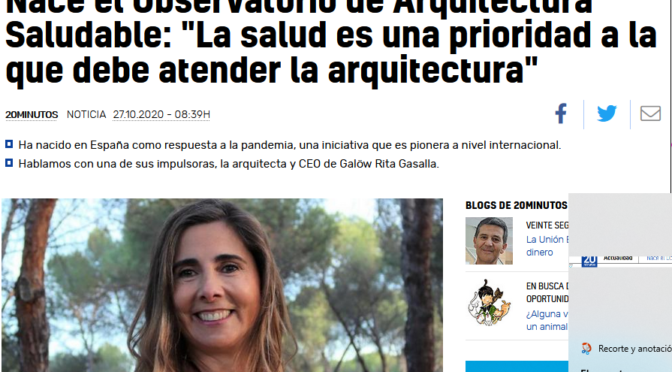 Nace el Observatorio de Arquitectura Saludable:  «La salud es una prioridad a la que debe atender la arquitectura» ( 20minutos.es)